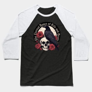 The Eternal Dance of Life and Death - LD Baseball T-Shirt